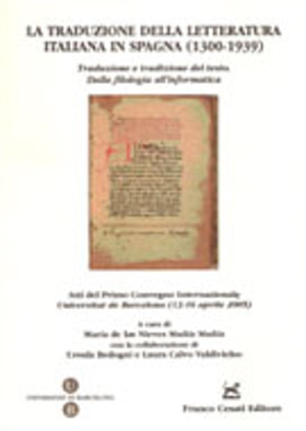9788876673375-La traduzione della letteratura italiana in Spagna (1300-1939). Traduzione e tra